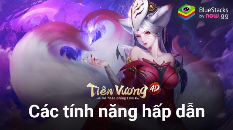 Đồ họa tuyệt đẹp trong Tiên Vương 4D